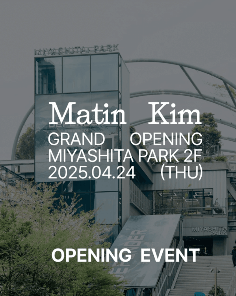 「Matin Kim」OPENイべント