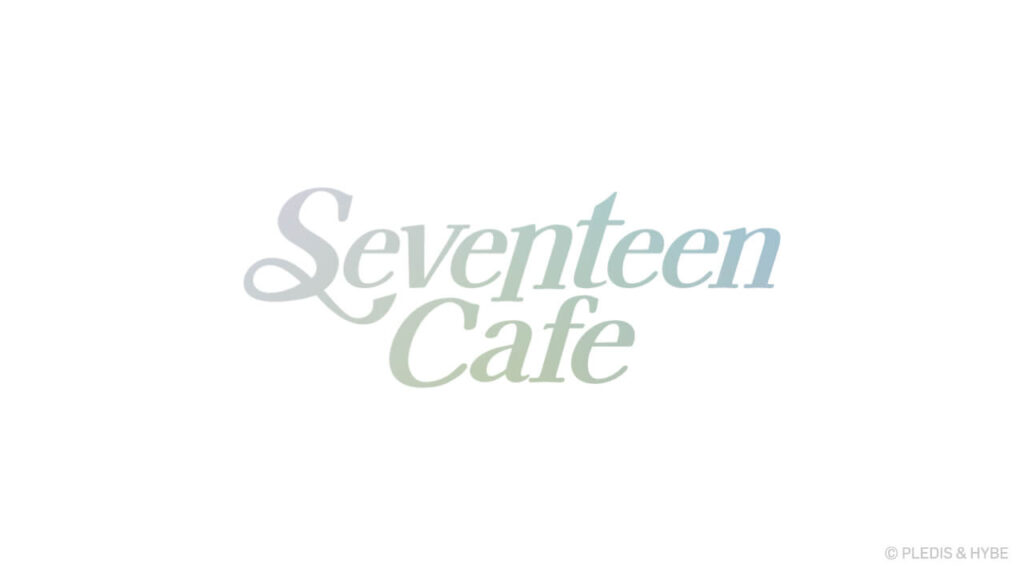 SEVENTEEN CAFE 2025 ~TIME TOGETHER~ 開催!