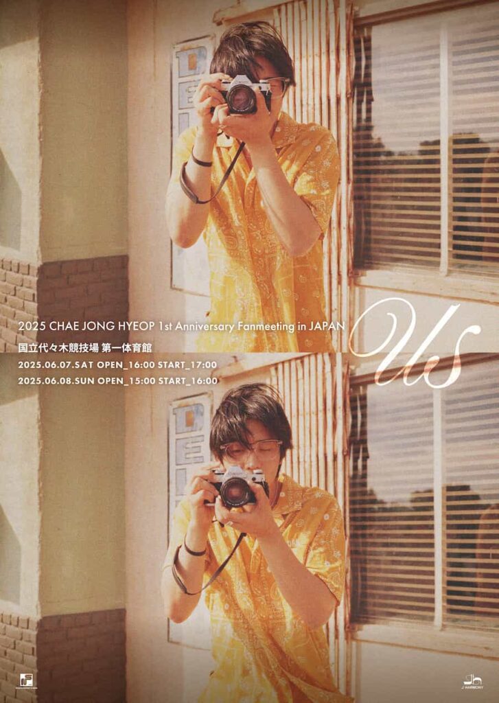 2025 CHAE JONG HYEOP The 1st Anniversary Fanmeeting in JAPAN “us”